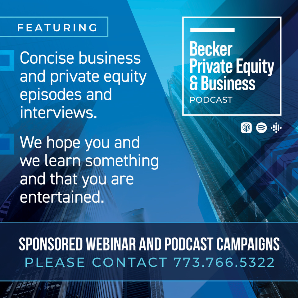 Sponsor an episode of the Becker Private Equity & Business Podcast